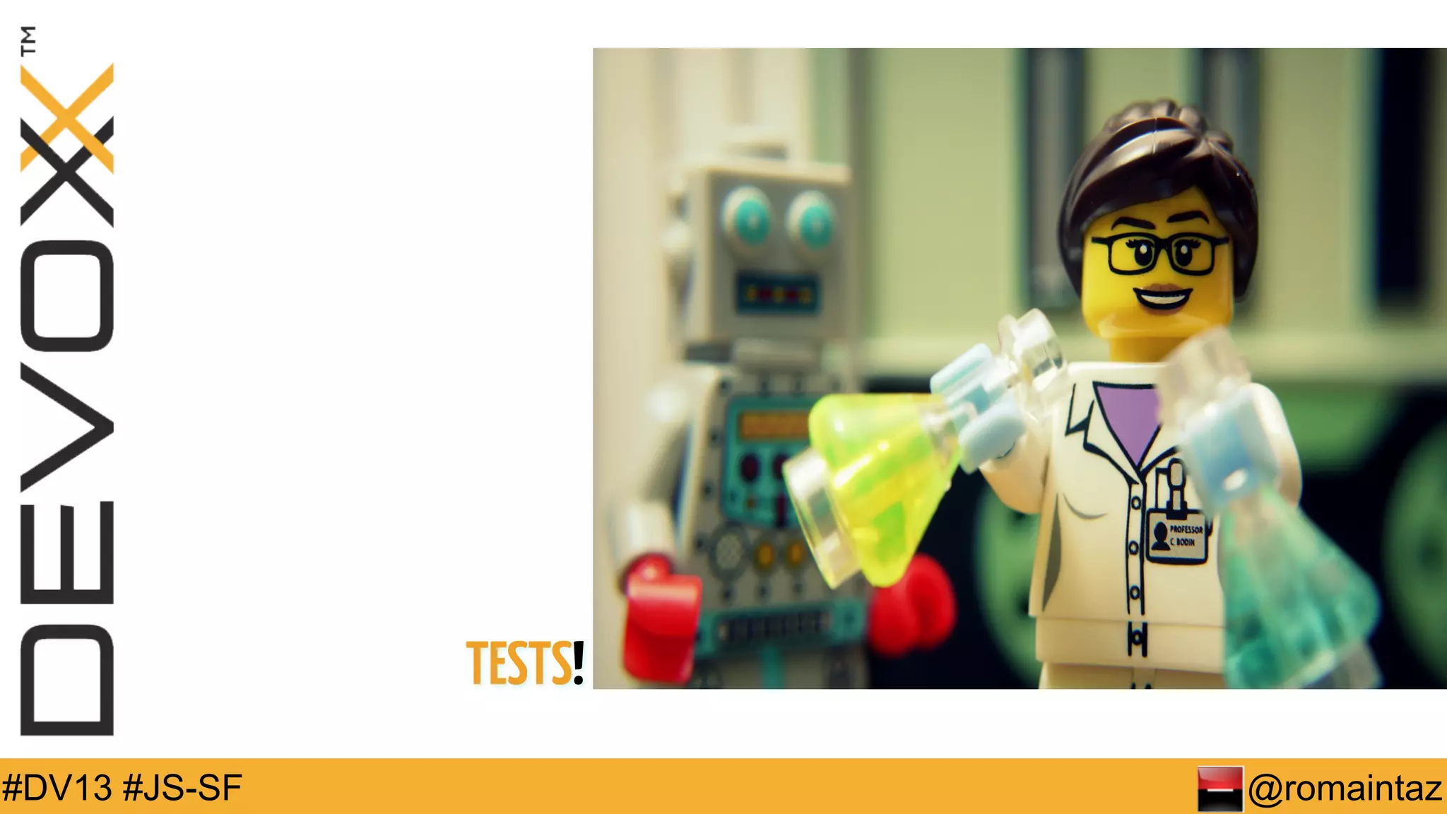 TESTS! #DV13 #JS-SF @romaintaz 