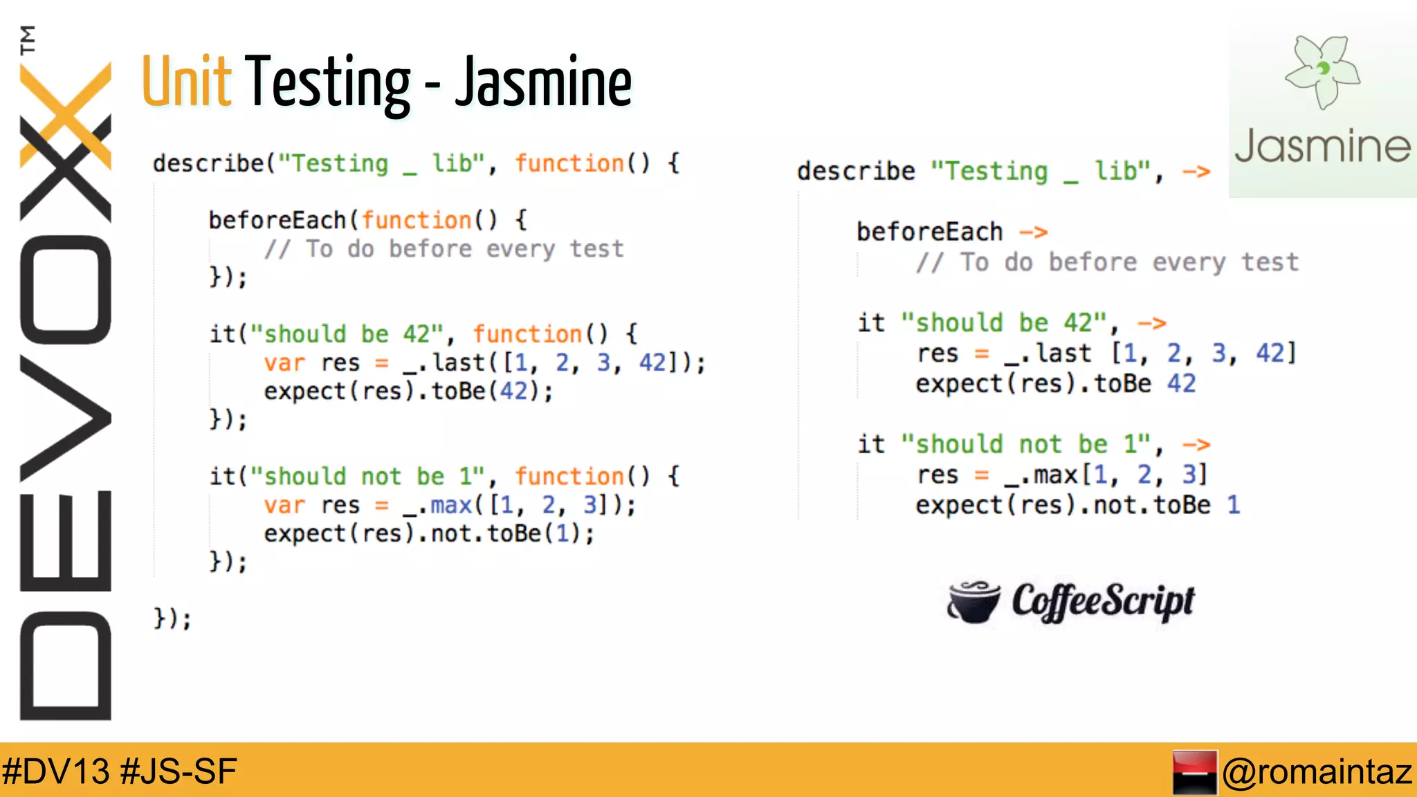Unit Testing - Jasmine #DV13 #JS-SF @romaintaz 