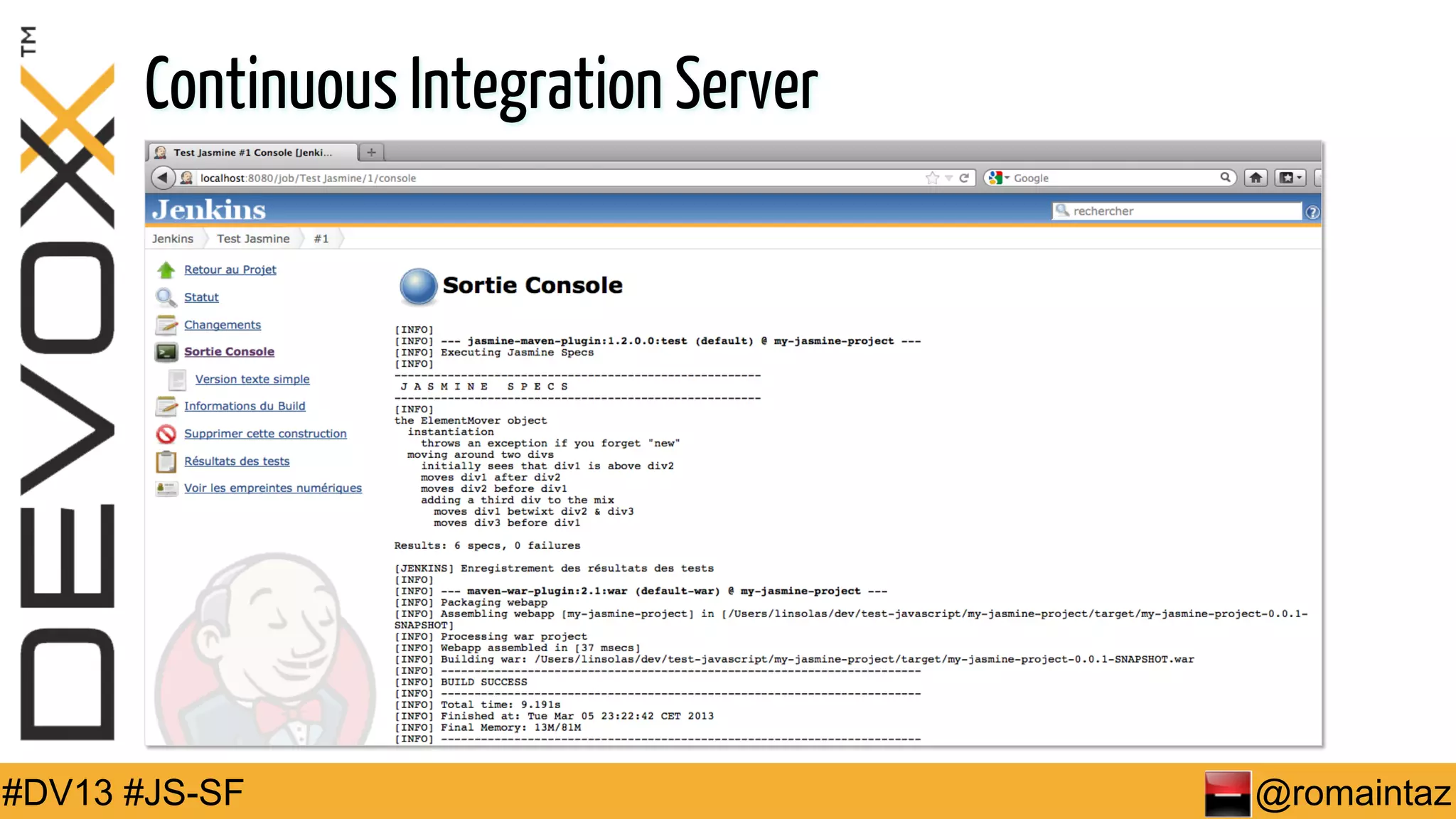 Continuous Integration Server #DV13 #JS-SF @romaintaz 