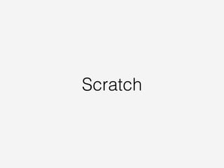 Scratch
