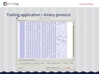 Trading application – binary protocol
 