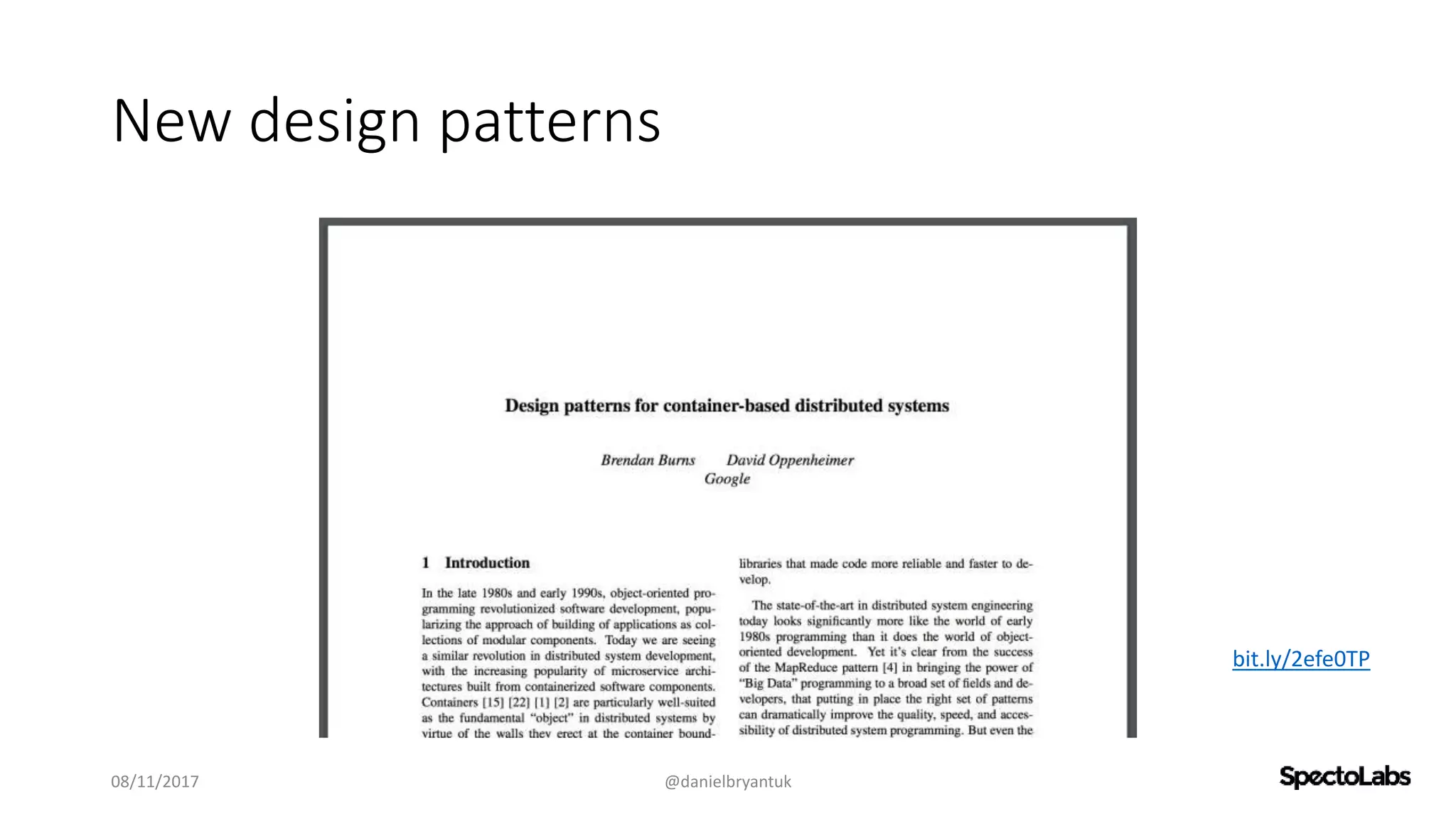 New design patterns
08/11/2017 @danielbryantuk
bit.ly/2efe0TP
 
