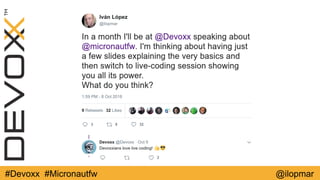 #Devoxx #Micronautfw @ilopmar
 