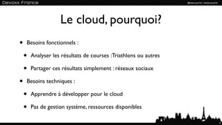 Devoxx: Tribulation d'un développeur sur le Cloud