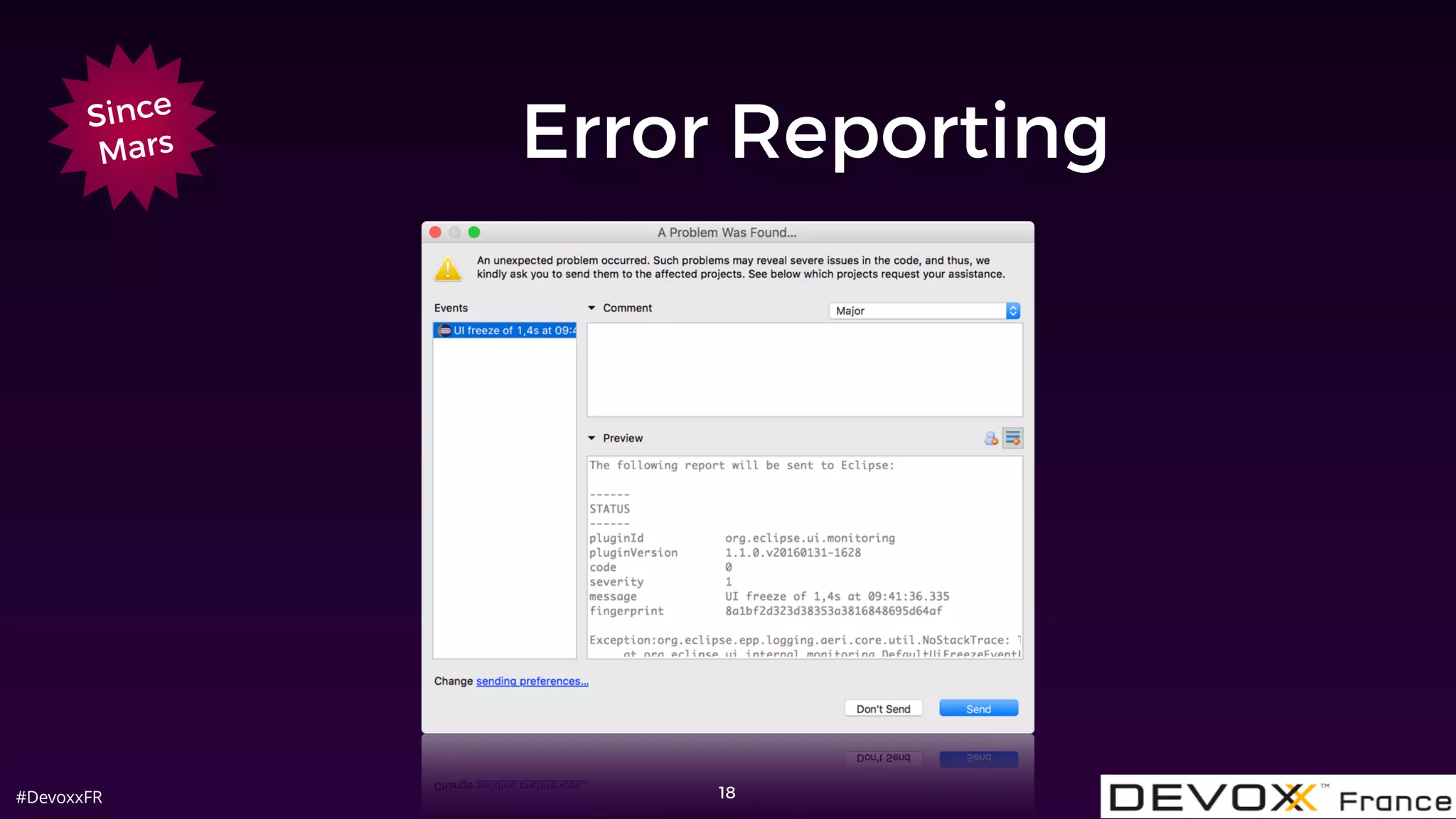 #DevoxxFR
Error Reporting
18
Since
Mars
 