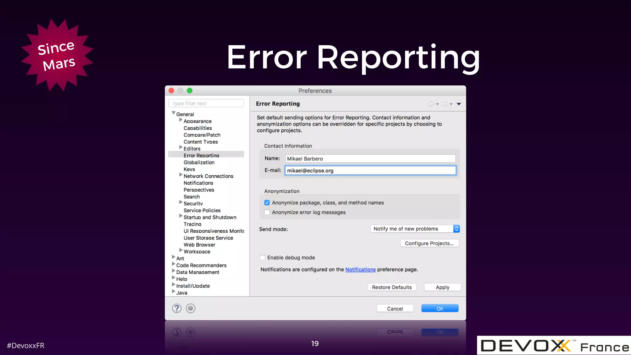 #DevoxxFR
Error Reporting
19
Since
Mars
 