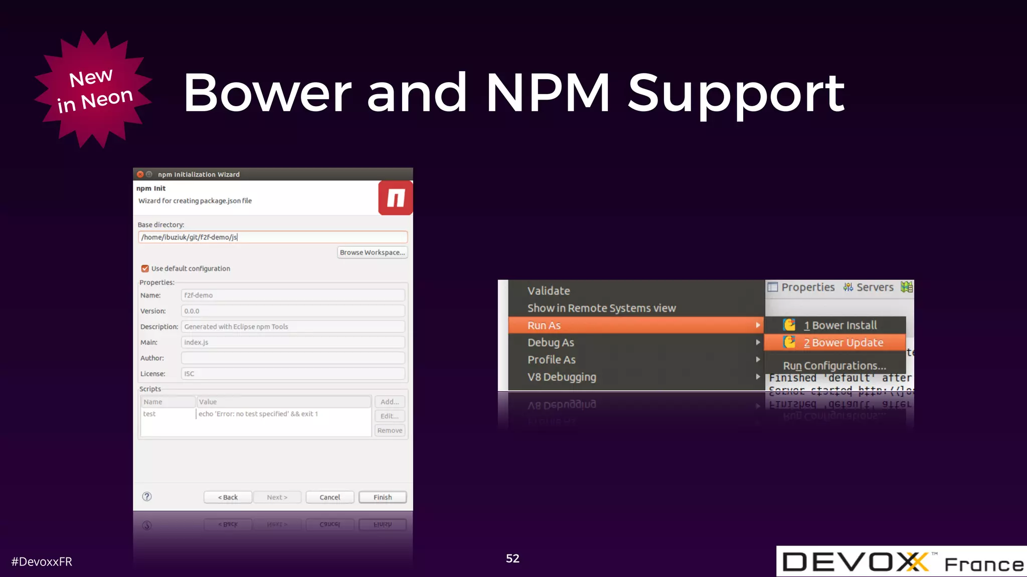 #DevoxxFR
Bower and NPM Support
52
New
in Neon
 