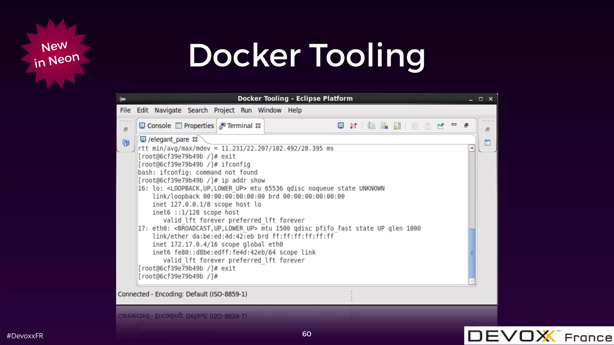 #DevoxxFR
Docker Tooling
60
New
in Neon
 
