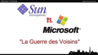 "La Guerre des Voisins"
 