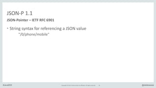 Java EE 8 Adopt a JSR : JSON-P 1.1 & MVC 1.0