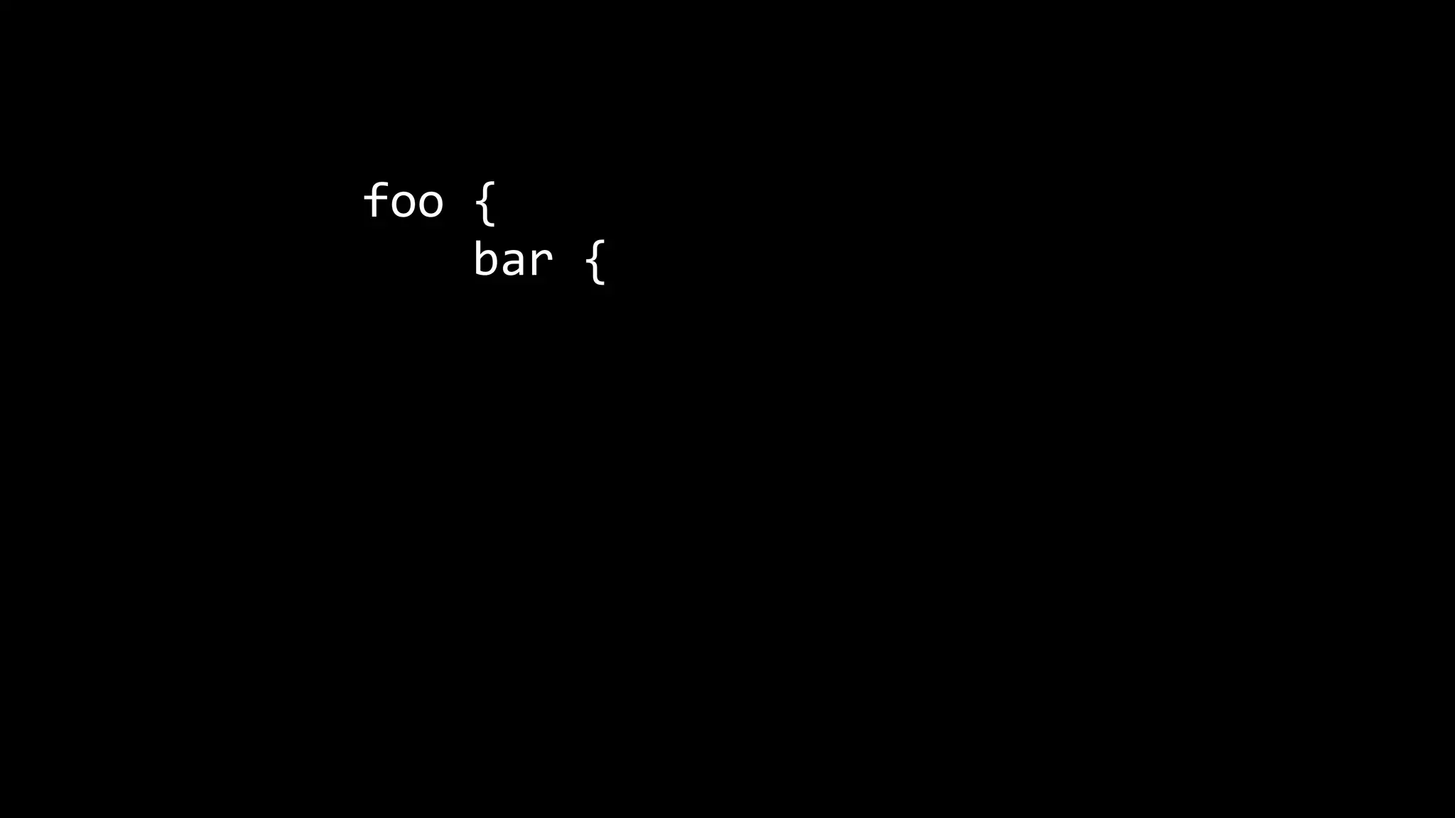 foo {
bar {
baz = "Hello!"
qux = quux {
corge = "Blah"
}
}
}
 