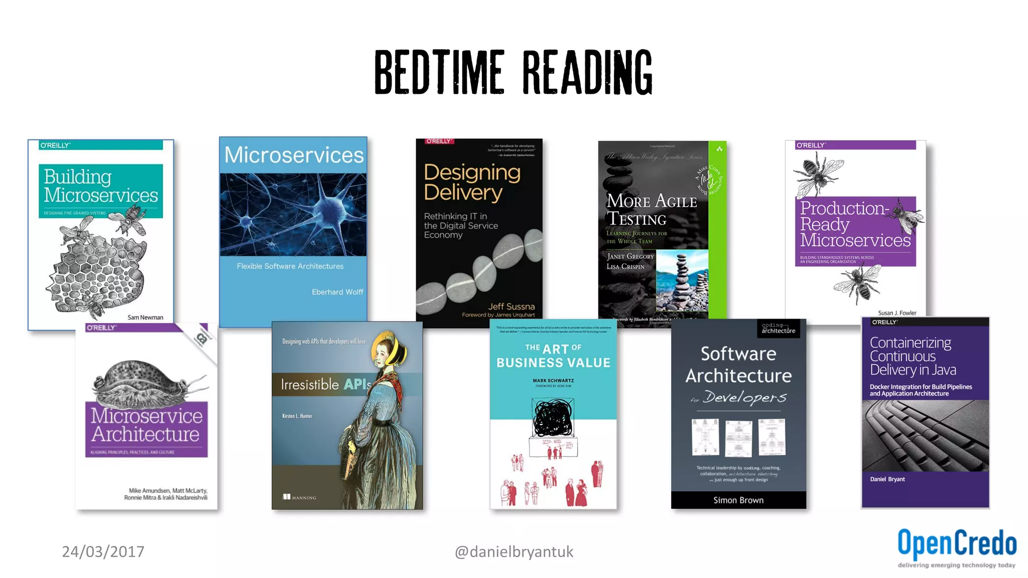 Bedtime reading
24/03/2017 @danielbryantuk
 