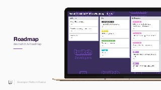 Twitch Extensions and the New Twitch API Slide 36