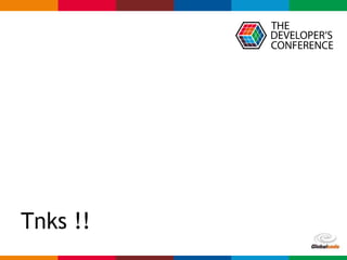 Globalcode – Open4education
Tnks !!
 