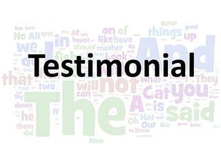 Testimonial
 