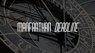 Manfaatkan Deadline
 