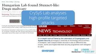 CrySyS Lab analyses
high-profile targeted
attacks
 