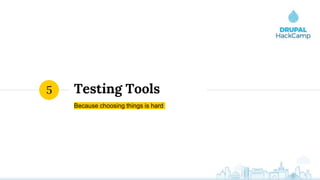Testing Tools
Because choosing things is hard
5
 