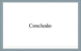 Conclusão 