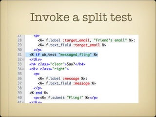 Invoke a split test
 