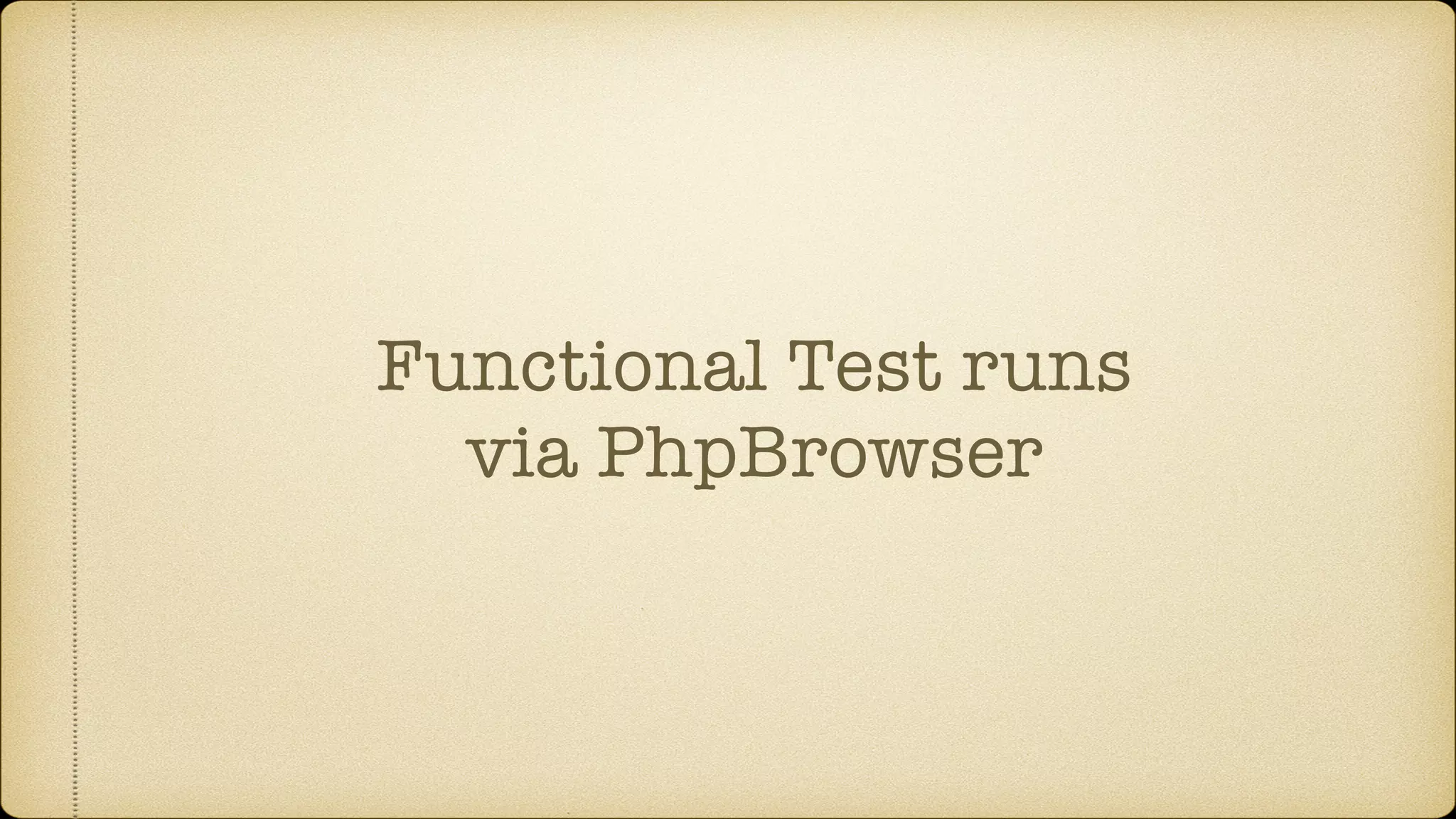 Functional Test runs via PhpBrowser 