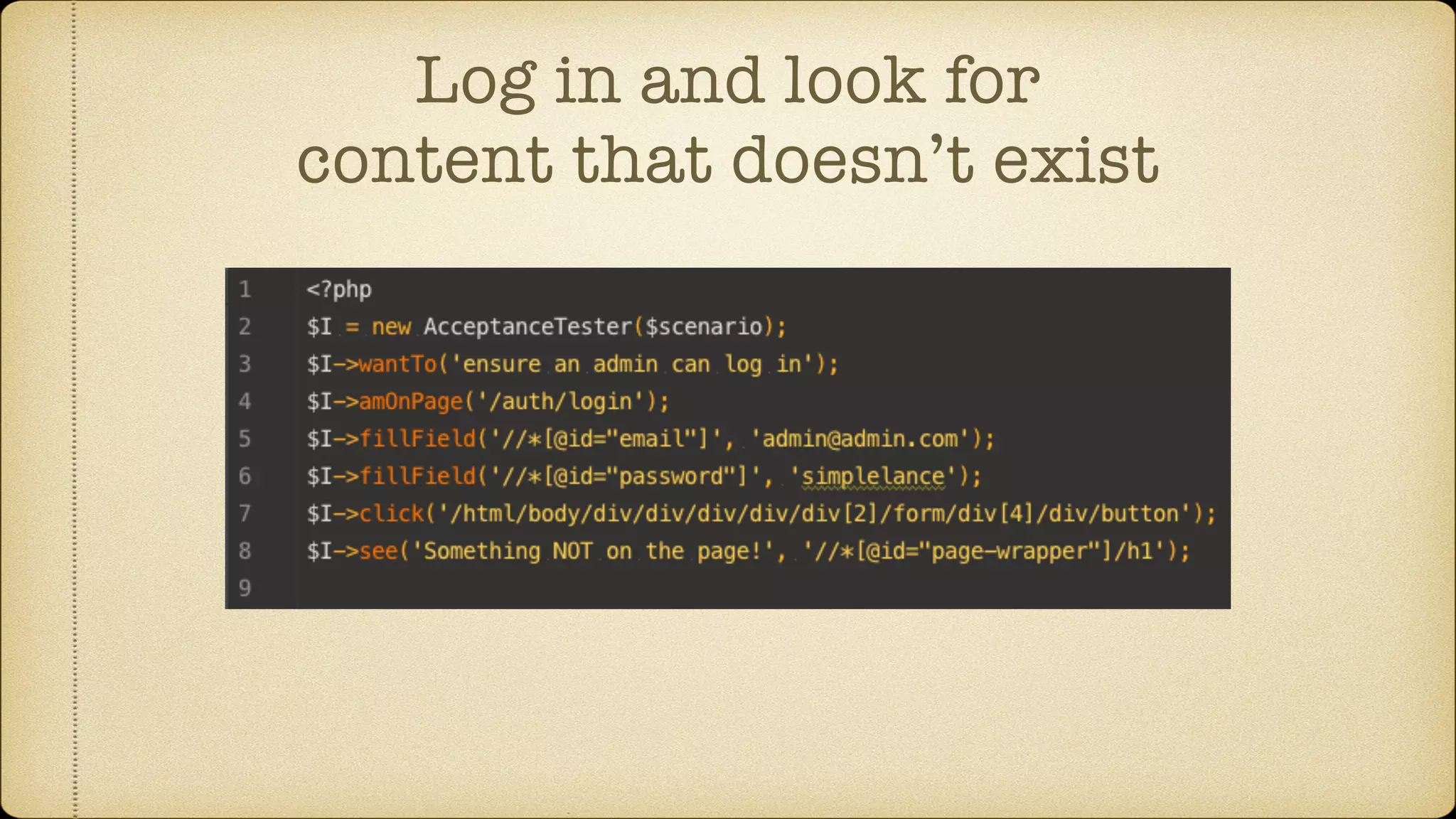Log in and look for content that doesn’t exist 
