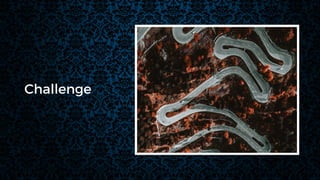 Challenge
 