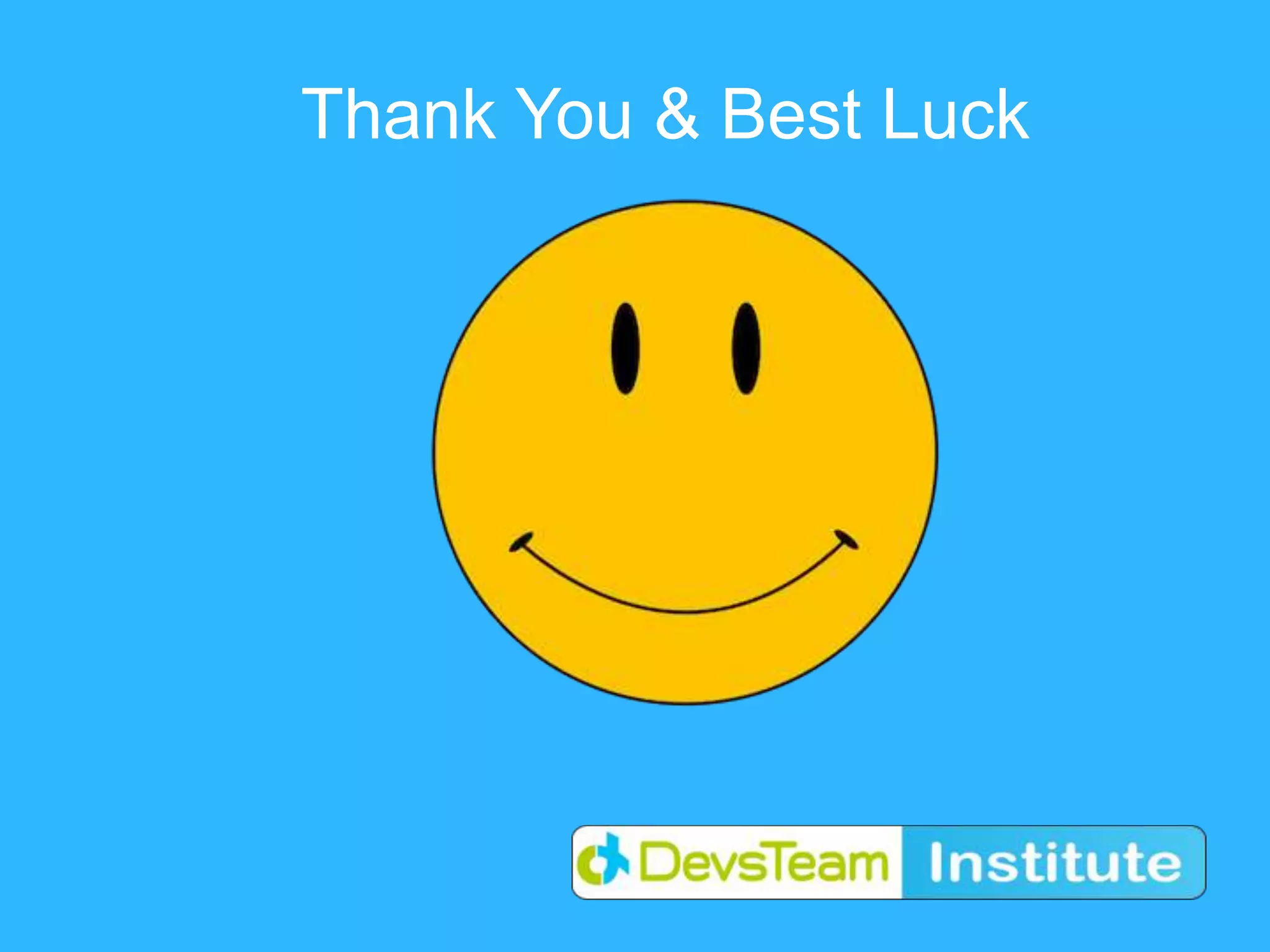 Thank You & Best Luck