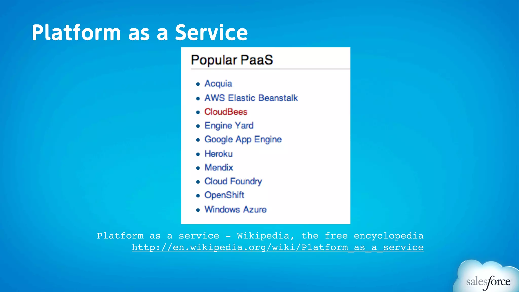 Platform as a Service




      Platform as a service - Wikipedia, the free encyclopedia
            http://en.wikipedia.org/wiki/Platform_as_a_service
 