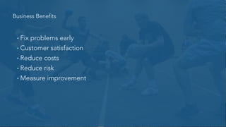 Benefits to the Team
• User perspective
• Unknown issues
• Fix problems
• Validate assumptions
• Unnecessary features
• Objectivity
• Stakeholder buy in!
 