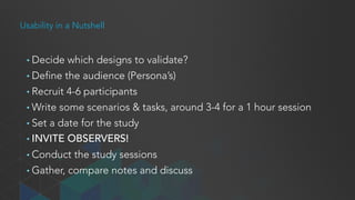 Planning a
Usability Study
Easier than you think!
 