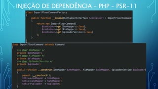INJEÇÃO DE DEPENDÊNCIA – PHP – PSR-11
 