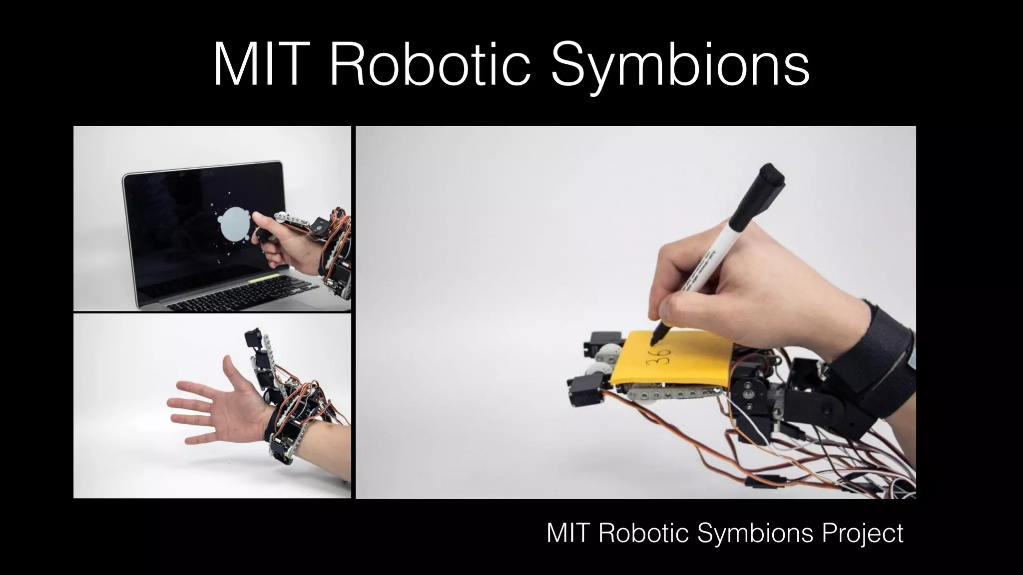 MIT Robotic Symbions
MIT Robotic Symbions Project
 
