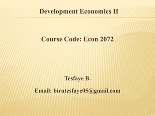 Econ Code Development economics II for the third year economics students 2024 by ...
