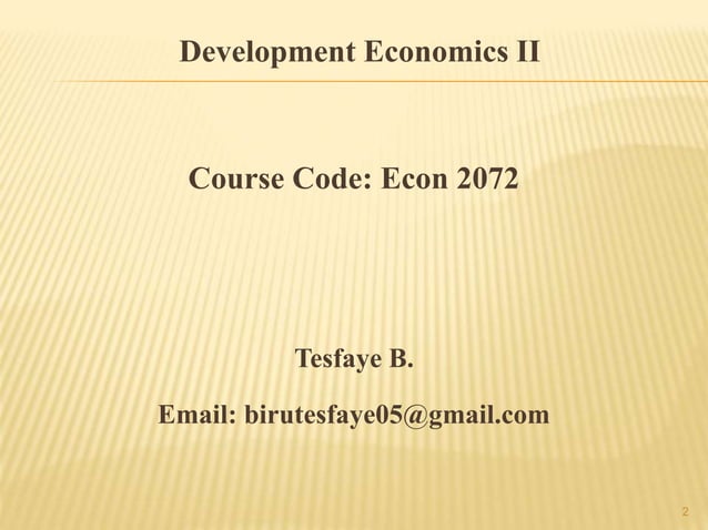 Development economics II for the third year economics students 2024 by ...