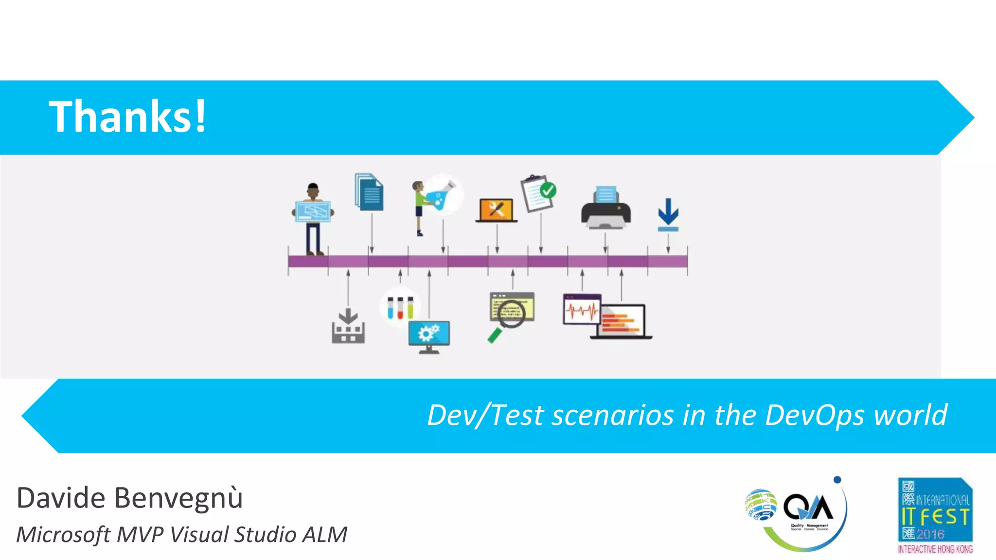 Davide Benvegnù
Microsoft MVP Visual Studio ALM
 