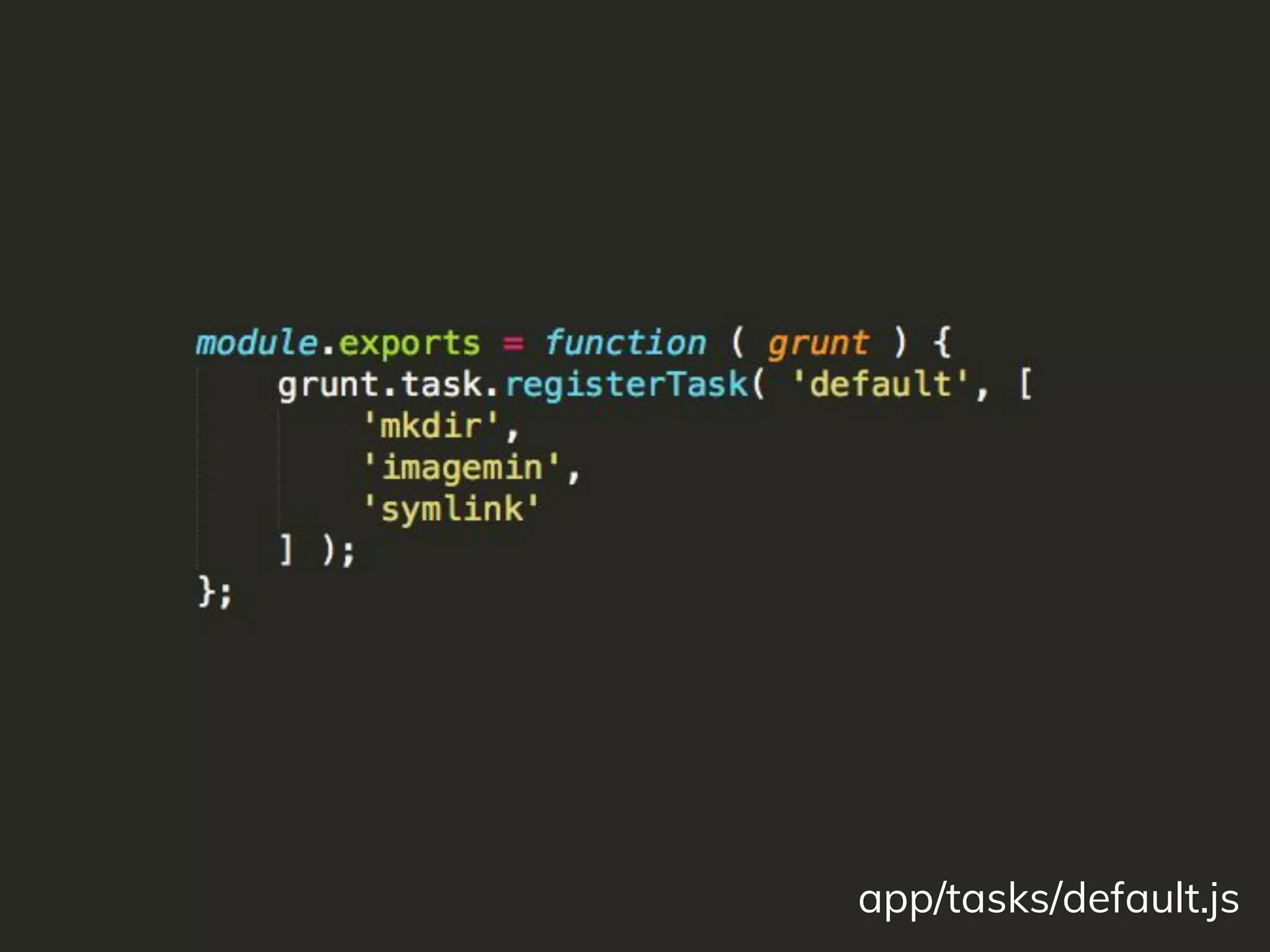 app/tasks/default.js
