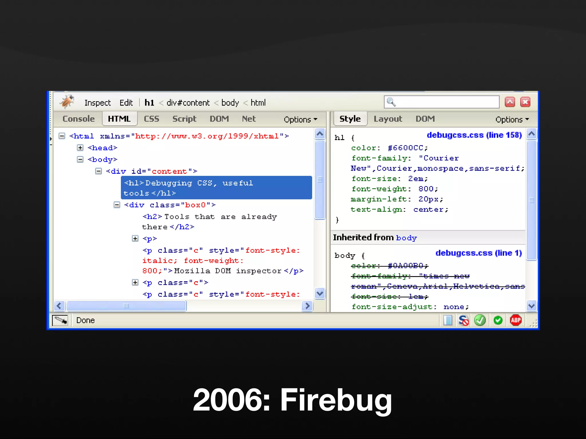 2006: Firebug 