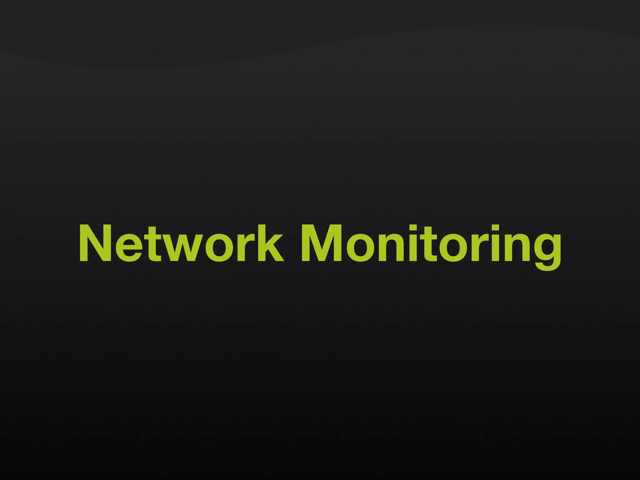 Network Monitoring 