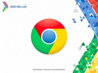 developer.chrome.com/devtools
 
