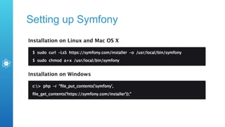 Setting up Symfony
 