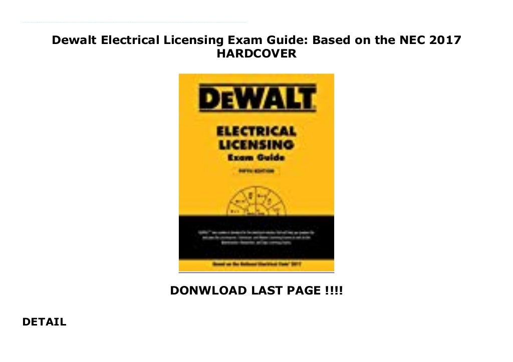 Dewalt Electrical Licensing Exam Guide Based on the NEC 2017 HARDCOVER