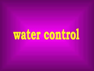 water control 
