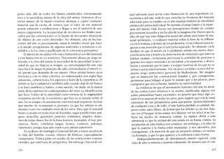 pulso más aliá de todos los límites establecidos exteriormente
toca a la naturaleza misma de la obra dei artista. Pertenece ai ca-
rácter mismo de la mente creadora alcanzar y captar cualquíer
material que la excita, de manera que el valor de ese material
puede extraerse y evídencíarse y lIegar a ser e! material de una
nueva experiencia. La incapacidad de rcconocer los limites mar-
cados por las convenciones es la fucnte de frecuentes denuncias
de objetos de arte como inmorales. No obstante, una de las fun-
ciones dei arte es precisamente minar la timidez moral que hace
a la mente avergonzarse de algunos materiales y renunciar a ad-
mitirlos a la luz clara y purificante de la conciencia perceptiva.
El interés de un artista es la única límitación ai uso de! material,
y esta límítación no es restrictiva. Únicamente afirma un rasgo in-
herente a la obra de! artista, la necesidad de la sinceridad, la nece-
sidad de que no finja ni se resigne. La universalidad de! arte está
muy lejos de negar e! principio de se!ección mediante e! interés vi-
tal, puesto que depende de ese interés. Otros artistas tienen otros
intereses y COI1 su obra colectiva, no embarazados por regIas fijas
anteriores, cubren todos los aspectos y fases de la experiencia. EI
ínterés se hace unilateral y mórbido sólo cuando deja de ser franco
y se hace insidioso y furtivo, como sucede, sin duda, en la mayor
parte de la explotación contemporánea de! sexo. La identificación
que hace Tolstoi de la sinccridad como esencia de la originalídad
compensa mucho de lo excéntrico que hay en su tratado sobre el
arte. En su ataque a lo meramente convencional en poesia, declara
que mucho de su material es prestado, ya que los artistas se alí-
mentan como los caníbales unos de los otros. Dice que el material
básico consiste en «toda clase de leyendas, sagas y tradiciones anti-
guas; doncellas, guerrcros, pastores, ennítanos, ángeles, demo-
nios de todas clases, luz de la luna, truenos, montarias, el mar, pre-
cipicios, flores, cabelleras largas; leoncs, corderos, palomas,
ruisenores, porque han sido usados por artistas anteriores".
En su deseo de restringir e! materíal de! arte a temas sacados de
la vida de! hombre común, obreros de fábricas, especialmente
campesinos, Tolstoi pinta un cuadro de las restricciones conven-
cionales, que está fuera de perspectiva. Sin embargo, hay en él ver-
214
dad suficiente para servír como ílustración de una importante ca-
racteristica de! arte: todo lo que estrecha las fronteras de! material
adecuado para su cmpleo en e! arte reprime también la sinceridad
artística dei artista individual. No permite e! juego limpio y la expre-
sión de! interés vital; fuerza sus pcrcepciones dentro de canales
previamente trazados y ata las alas de la imaginación. Pienso que la
idea de que hay una obligación moral dei artista para tratar de ma-
terial -proletario-, o cualquier material sobre la base de su inlluen-
cia en la fortuna y destino de los proletarios, cs un esfuerzo para re-
gresara una posición que e! arte ya ha superado. No obstante, en la
medida en que el interés en lo proletario senala una nueva direc-
ción la atendón e implica la observación de materiales que antes se
habían omitido, ciertamente provocará la actividad de personas a
quíenes los viejos materiales no incitaban a la expresíón, y descu-
brirán y ayudarán, por lo tanto, a romper barreras de las que no se
daban cucnta antcrionnente. Soy un poco escéptico acerca dei su-
puesto sesgo arístocrático personal de Shakespeare. Me imagino
que su limitación fue convencional, familiar y, por consiguíente,
pertinente para halagar ai patio lo mismo que a las platcas. pero
cualquiera que sea su fuente, limitaba su -uníversalidad-.
La evidencia de que e! movimiento histórico dei arte ha aboli-
do las restricciones relativas a su asunto, justificadas alguna vez
sobre pretendidas bases racionales, no prueba que haya algo co-
mún en la materia de todas las artes, pero sugiere que con la vasta
extensión de sus perspectivas para apropiarse (potencialmente)
de cualquier cosa y de todo, e! arte habria perdido su unidad, dis-
perso entre artes afines, de forma que los árboles ya no nos deja-
rán ver e! bosque ni las ramas nos dejarán ver un árbol si no hu-
biera un núcleo de sustancia común. La réplica obvia a esta
inferencia es que la unidad de! arte reside en su forma común. La
aceptación de esta réplica nos conduce, sin embargo, a la idea de
que la matería y la forma están separadas, y nos devuelve, por
consiguíente, a la aserción de que un producto artístico es sustan-
cia formada, y que lo que aparece a la rellexión como forma.
Independientemente de determinado interés especial, toda
obra de arte es materia y materia solamente, de manera que e! con-
215
 