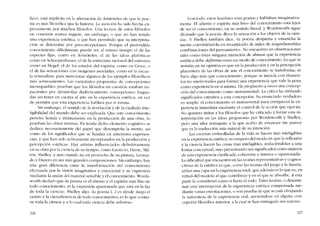 fico), está implícita en la afirmación de Aristóteles de que la poe-
sia es más filosófica que la histeria. La aserción ha sido hecha ex-
presamente por muchos filósofos, Una lectura de estos filósofos
en conexión mutua sugícre, sin embargo. o que no han rcnído
una experiencia estética, o que han permitido que su interpreta-
dôo se determine por preconcepciones. Porque el pretendido
cooocimicnto dificilmente puede ser aI mismo tiernpo el de las
especies fijas, como en Aristóteles; cl de las Ideas platónicas
como co Schoopenhauer; el de la estructura racional dei universo
como en Hegel; el de los estados dei espiritu, como co Croce, o
el de las sensaciones C011 imágenes asociadas, C01110 en la escue-
la sensualista; para mencionar algunos de los ejemplos filosóficos
más sobresalientes. Las variedades propuestas de concepciones
incompatihles pruehan que los filósofos en cuestión estahan im-
pacientes por desarrollar dialécticamente concepciones fragua-
das sin tener en cucnta al arte en la experiencia estética, co vez
de permitir que esta expericncía hablara por si mísma.
Sin embargo, el sentido de la revelación y de la exaltada inte-
ligibilidad dei mundo debe ser explicada. Que este conocimiento
penetra honda e intimamente en la producción de una obra, lo
prueban las obras mismas. En teoria dicho elemento cognitivo se
deduce necesariamente de! pape! que desempena la mente, asi
corno de los significados que se fundan cn anteriores experien-
das, y que han sido activarnente incorporados en la producción y
pcrcepción estéticas, Hay artistas influenciados definitivamente
en su obra por la dencia de su ticmpo, como Lucrecio, Dante, Mil-
ton, Shelley, y aun cuando no en provecho de su pintura, Leonar-
do y Durero en sus más grandes cornposiciones. Sin embargo, hay
una gran diferencia entre la transformadón del conocimiento
efectuada por la visión imaginativa y emocional y su expresión
mediante la unión del material sensible y el conocimiento. Words-
worth declaro que "Ia poesia es el aliento y e! espíritu más fino de
todo conocimiento; es la expresión apasionada que está en la faz
de toda la ciencia-. Shelley dijo: "Ia poesia L..] es desde luego el
centro y la circunferencia de todo conocimiento; es lo que contíe-
ne toda la ciencia y a lo cual toda ciencia debe refenrse-.
326
Con todo, estos hombres eran poetas y hahlaban imaginativa-
mente. EI -alíento y cspíritu más fino" dei conocimiento está lejos
de ser el conocimiento, en su sentido literal, y Wordsworth sigue
diciendo que la poesia -llcva la sensación a los objetos de la cien-
cia-. Y Shelley también dice, "Ia poesia despierta y ensancha la
mente convirtiéndola en receptáculo de miles de inaprehcnsibles
combinaciones del pensamiento-. No encuentro en observaciones
tales como estas ninguna intención de afirmar que la experiencia
estética debe d'!finirsecomo un modo de conocimiento. Lo que se
insinúa en mi opinión es que en la producción y en la percepciôn
placentera de las obras de arte el conocimiento se transforma; se
hace algo más que conocirniento, porque se mezcla con elemen-
tos no intelectuales para formar una experiencia que vale la pena
como expcriencia en sí misma. He propuesto a veces una concep-
ción deI conocimiento como -ínstrumental-. Lacrítica ha atríbuido
significados extranos a esta conccpción. Su enunciado verdadcro
es simple: el conocimiento es instrumental para enriquecer la ex-
periencia inmediata mediante el control de la acción que ejercita.
No quisiera imitar a los filósofos que he criticado y forzar esta in-
terpretacíón en las ideas propuestas por Wordsworth y Shelley,
pel'o una idea semejante a la que acabo de enunciar me parece
que es la traducción más natural de su intención.
Las escenas embrolladas de la vida se hacen más inteligibles
en la experiencia estética: no empero de! modo en que la reflexión
y la ciencia hacen las cosas más inteligibles, rcduciéndolas a una
fonna conceptual, sino presentando 5US significados corno materia
de una experiencia clarificada, coherente e intensa o -apasionada-.
La dífícultad que encuentro en las teorias representativas y cognos-
citivas de la estética esque, como las teorias dei juego y la ilusión,
aíslan una capa en la cxperícncia total, que además es lo que es, cn
virtuc1dei modelo ai que contribuye y en e! que se ahsorbe. A esta
parte la consideran corno si fuera el todo. Tales teorias, o determi-
nan una interrupción de la experiencia estética compensada me-
diante varias ensonacíones, o son prueba de que se está olvidando
la naturaleza de la experiencia real, apoyándose en alguna con-
cepción filosófica anterior, a la cuaI se han entregado sus autores.
327
 