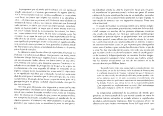 Supongatnos que cl artista quicre retratar con sus medios cl
estado emocional o cl caracter permanente de alguna persona.
Por la fucrza impulsora de sus medios modificará si es un artista
-es decir, un pintor que rcspera SLlS medios y se disciplina a
el1os-, cl objeto que se prescnta a (''1. Volverá a mirar cl objeto en
términos de lineas, colores, luz, espacio, relaciones que forman el
todo pictórico, cs deeir, que crcan un objeto gozado inmcdi.rta-
mente cn la perccpción. AI negar que el artista intente represen-
tar, cn el sentido literal de rcproduccíón, los colores, las líneas,
etc., corno existcn cri cl objeto, 11;1r. Fry ticne completa razón. No
obstante, no se sigue de aqui que no haya rcpresenracíón de sig-
nificados de un asunto cualquícra. ni presentación de un a-unto
con significado propio que aclare y concentre el significado difu-
so y oscuro de otras experiencias. Si Se generaliza la afirmacíón de
Mr. Fry respecto a la pintura, extendiéndola al drama o a la poesia,
(~stos dejan de ser tales.
La diferencia entre las dos dases de rcprescntación pucdc Ser
indicada con refercncia aI dihujo. Una persona cem mana puede
fácílmcnte dibujar líneas que sugicran temor, cora]e. divcrsión y
así succsivamcntc. Indica altivez con líneas curvas en una direc-
ción, tristeza con curvas cn la dirección opucsta. Con todo, e1 re-
sultado no es un objeto de percepcion De lo que se vc se pasa in-
mcdiatamenre a la cosa sugerida. EI clibujo es semejante en su
espccic, aunque no en su constituciém, a una senal. EI objeto indi-
ca un significado más bien que contenerlo. Su valor es semejante
ai de la senal para el motorista por la dirccción que da a su activi-
dad posterior. El arreglo de las líneas )' cspacios no se goza en la
percepcíón por su propia cualiJad experimentada, sino por 10
que nos rccuerda.
IIay utra gran diferencia entre expresiún y enunciación; esta
última generaliza. Una enunciación intelectual es valiosa en eI sen-
tido de que conduce la 111ente a Illuchas cosas, todas de la misl1la
dase. Es efectiva en el sentido de que, como un pavin1cnto liso,
nos transporta fáciltnente a muchos lugares: eI significado de l1n
objeto cxpresivo, ai contrario, est{l individualizado. EI dibujo dia-
granlático que sugiere pena no lnanifiesta la pena de una perso-
102
na individual; exhibe la clase de -expresión- facial que, en genc~
ral, tnanifiestan las personas cuando sufrcn una pena. El retrato
estético de la pena manificsta la pena de un individuo particular
en relación con un acontccirniento particular. Lo que se pinta es
este estado de tristeza y no una dcpresión abstracta. Ticne una
ubicación local.
El estado de beatitud es un terna común en la pintura religio-
sa. Los santos se prcsentan gozando una condición de beata feli-
cidad, aunque en muchas de las pinturas religiosas primitivas
este estado está indicado más hien que expresado. Las líneas que
lo identifican pareccn signos de proposiciones. Son casí de una
naturaleza general, como cl halo que rodea la cabeza de los san-
tos. La ínforrnación de un caracter eclificante cs referida a simbo-
los tan convencionales corno los que se poncn para distinguir las
varias santa Catalina o para senalar las diferentes María, ai pie de
la cruz. No hay una relación necesarta, sino sólo una asocíación
que se cultiva en los drculos eclesiásticos, entre cl estado gcnéri-
co de beatitud y la figura particular en cuestíón. Pueden desper-
tar UDa ernoción semejante en las personas que todavia conser-
van las mismas asociaciones. En vez de ser estético es de la
especie descrita por WilIiam james:
Recuerdo haber visto una parcja inglesa sentada durante más
de una hora, en un dia de fcbrero, en la Academia ele Venecia ante
la celebrada Asullcü)ll de Tiz.iano: y despues de que cl frio me ex-
pulso de sala cn sala, decidi salir ai 50110 más pronto posíblc Y' de~
jar las pinturas, pero no xin antes acercarme reverentemente a la
pareja para saber de que formas superiores de susceptihilidad esta-
ba dotada. Todo lo que oí fue la voz de la tnujcr murmurando:
<'jQUL~ expresi6n tao suplicante tiene su cara!" jQué aUf()-ahnef!,a~
ciôn! iQué inâip,na se sieote deI honor que redbe!
La religiosidad sentimental de las pinturas de Murillo pro~
porciona un buen ejemplo de lo que sucede cuando un pintor de
indudable talento subordina su sentido artístico a «significados»
asociados, artísticlll1cnte impropius. Ante sus pinturas, e1 tipo de
observación que estaba enteralnente fuera de! lugar en el caso
105
 