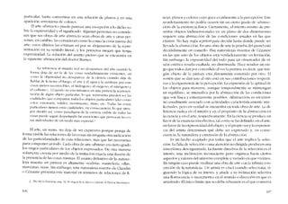 particular, hasta convertirse en una relación de planos y en una
aparición armoniosa de colores.
El arte -abstracto- puede parecer una excepción a lo dicho so-
bre la expresividad y eI significado. Algunas personas no conside-
ran que sus obras de arte abstracto sean ohras de arte y otras per-
sonas, en cambio, las consideran C01110 la corno la cima misma deI
arte; csto» últimos las estiman así par su alejanliento de la repre-
sentación cn su sentido literal, y los primeros niegan que tenga
exprcsividad. La solución del asunto pienso que se cncuentra cn
la siguiente afirmación dei doctor Barncs:
La refercncia ai mundo real no dcsa parece del arte cuando la
forma eleja de ser la ele las cosas verdaderamente existentes, axi
como la objetividad no desapart:ce de la cicncia cuando eleja ele
hahlar de la tu-rra, cl fuego, cl aire y el agua y la sustituye por csas
cosas menos rcconocihles, el ludrógcno, el oxígeno, el nirrógcno y
el carbono l...1Cuando no encontramos en una pintura la rcprexcn-
ración de algún objeto particular, lo que representa pueden ser las
cualidades que comparten todos los objetos particulares rales como
color, cxrcnstón. solidez, movimicnto, ritmo, etc. Todas las cosas
particulares tienen estas cualidades. en consecuencía, lo que sírve,
por decirlo axi, como paradigma de la esencia visible de todas las
cosas pucde seguir despertando las emociones que provocan las co-
sas individuales de un modo más especial.'
El arte, en suma, no deja de ser expresivo porque ponga de
forma visible las relaciones de las Cosas sin ninguna otra indicación
de las particularidades de esas relaciones, más que las nccesarias
para componer un todo. Cada obra de arte -abstrae- en cierto grado
los rasgos particulares de los objetos expresados. De otra manera
solamente crearía por mcdio de la imitación exacta una ilusión de
la presencia de las cosas mismas. El asunto definitivo de la -natura-
lcza muerta" en pintura es altamente "realista,,: mantelería, ollas,
manzanas, tazas. Sin embargo, una "naturaleza muerta" de Chardin
() Cézanne presenta este tnaterial en términos de relaciones de Ií-
2, TheArt In1'ainlill.!!,. p;íg, 52. FI origl'n de la idt'<Il'S referido ai Doctor Bllcnnayel".
106
ncas, planos y colores cuyo goce cs inherente a la perccpción. Este
reordenamiento no podría ocurrir sin un cierto grado de -absrrac-
ción- ele la existencia física. Ciertarnentc, el intento mismo de pre-
sentar objetos triditncnsionales cn un plano de dos dimensiones
requiere una abstracción de las condiciones usuales en las que
existen. No hay regia a priori para decidir hasta donde puedc ser
llevada la ahstracción. En una obra de arte la prueba dei pastel está
decididamente en comerlo. Hay naturalezas muertas de Cézanne
en las que uno de los objetos está verdaderamente cn levitación.
Sin embargo, la cxpresividad del todo para un observador de vi~
sión estética resulta exaltada, no disminuída. Hace rcsaltar un ras-
go que todos dan por concedido al ver la pintura; es decir, que nin-
gún objeto de la pintura está fisicamente sostenido por otro. El
sostén que se dan uno aI otro está cn sus contribuciones respecti-
vas a la experiencia de la pcrccpcíón. La expresión de la aptitud de
los objetos para movcrse, aunque temporalmente se mantcngan
en equilibrio, se intensifica por la abstracción de las condiciones
que son física y externamente posibles. -Abstraccíón- es un térmi-
no usualmente asociado con actividades característicamente inte-
lcctuales, pero en verdad se encuentra en toda obra de arte. La di-
fercncia radica co el interês y en cl propósito de la abstracción en
la cícncia y en cl arte, respectivamente. En la cíencia se produce cn
favor de la enunciación efectiva, tal como se ha definido; en cl arte.
en favor de la cxprcsivídad dei objeto, y el propio ser y la experien
da del artista detcrmman quê dehe ser expresado y, cn consc-
cuencia, la naturaleza y cxtcnsíón de la abstracción.
Es un hecho accptado por todos que el arte implica la selec-
ción. La falta de selcccíón o una atención no dirigida producen una
miscelánea desorganizada. La fuente directiva de la selección es el
interés; una inclínación inconsciente pcro orgânica hacia ciertos
aspectos y valores dei universo complejo y variado co que vivimos.
En ningún caso pucde rivalizar una obra de arte Cao la infinita con-
creción de la naturaleza. Un artista es cruel cu ando se1ecciana, si-
guiendo la l(>gica de su interés, y anade a su inclinación selectiva
una f10rescencia o "incremento" co el sentido o dirccción en que cs
arrastrado. El único lÍI11ite que no debe rebasarse es el que conserva
107
 