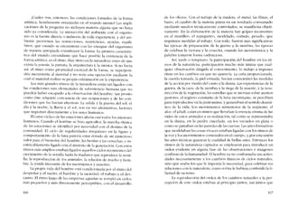 iCuáles son, cntonces, las condiciones fonnales de la fonna
artística, hondamente enraizadas cn el mundo mísmo> Las implí-
caciones de la pregunta no incluyen materia alguna que no haya
sido ya considerada. La interacción del ambiente con e! organis-
mo cs la fuente directa o indirecta de toda expcríencía, y del am-
biente provienen las restricciones, resistencias, ayudas, equilí-
brios, que cuando se encuentran con las energias deI organismo
de manera apropiada constituyen la forma. La pritnera caracterís-
tica de! mundo circundante que hace posible la existencia de la
forma artística, es el ritmo. Hay ritmo en la naturaleza antes de que
exista la poesia, la pintura, la arquitectura y la música. Si no fuera
así, eI ritmo C01110 propiedad esenciaI de la forma, se superpon-
dría meramente aI material y no seria una operación mediante la
cual el material realiza su propia culminación cn la experiencia.
Los más grandes ritmos de la naturaleza están tan ligados con
las condiciones más clcmentales de subsistencia humana que no
puedcn haber escapado a la observación de! hornbrc, tan pronto
corno éste adquirio conciencia de sus ocupaciones y de las con-
diciones que las hacian efectivas. La salida y la puesta de! sol, el
dia y la noche, la lluvia y e! sol, son en sus alternativas, factores
que importan directarnente a los seres humanos.
EI curso cíclico de las estaciones afccta casi todos los íntercses
humanos. Cuando el hombre se hizo agricultor, la marcha ritmica
de las estaciones se iclentificó por necesidad con el destino de la
comunidad. El ciclo de regularidades irregulares en la figura y
comportamicnto de la luna parecia estar dotado de un misterioso
valor para e! hienestar de! hombre, las bestias y las cosechas, e in-
extricablernente ligado con el misterio de lagcncracíón. Con estos
ritmos más amplios estaban ligados aquellos ciclos rccurrentes del
crecimiento de la semilla hasta la madurez que reproduce la semi-
lla, la reproducción de los animales, la re!ación de macho y hem-
bra, la ronda incesante de los nacimientos y muertes.
La propia vida de! hombre está condicionada por el ritmo dcl
despertar y e! sucno, e! hambre y la saciedad, e! trabajo y e! des-
canso. EI ritmo largo de las empresas agrarias se rompíó en ciclos
más pequenos y más directamente perceptibles, cem e! desarroUo
166
de los oficios. Con el trahajo de la madcra, e! metal, las fibras, e!
barro, el cambio de la materia prima en un resultado consumado
mediante médios técnicamente controlados, se manifiesta objerí-
vamente. En la elaboración de la materia hay golpes recurrentes
en el martilleo, el repiqueteo, modelado, cortado, pesado, que
imprimen medidas ai trabajo. Cem todo, fueron más significativas
las épocas de preparación de la guerra y la sicmhra, las épocas
de celebrar la víctoría y la cosecha, cuando los movimientos y la
palabra tomarem forma cadenciosa.
Asi, tarde o temprano, la participación dei hombre en los rit-
mos de la naturaleza, participaci6n mucho más intima que cual-
quier observación dirigida al conocimiento, lo indujo a imponer
ritI110 en los cambias en que no aparecía. La cana proporcionada,
la cuerda tensada, la piei estirada, hacían conscientes las medidas
de la accíón por medio del canto y la danza. Las experiencias de la
guerra, de la caza, de la siembra y la siega de la muerte, y la resu-
rreccíón de la vegetación, las estrellas que se movían sobre atentos
pastores, el regreso constante de la luna inconstante, se pcrcíbian
para reproducirse en la pantomima, y generaban el sentido dramá-
tico de la vida. Los movimientos misteriosos de la serpiente, e1
alce, e! jabalí, caían en ritmos que llevaban la esencia misma de las
vidas de estos anitnales a su realizacíón, tal corno se representaha
en la danza, en la piedra cincelada, en los vaciados en plata ()
como se pintahan co las paredes de las cuevas. Lasartes formativas
que modelaban las cosas vivaces estaban ligadas con los ritmos de
la voz y los movimientos contenidos en el cuerpo, y por esta unión
las artes técnicas ganaron la cualidad de bellas artes. Entonces los
ritmos de la naturaleza captados se cmplearon para introducir un
ordcn evidente co alguna fase de las observaciones c imágenes
confusas de la humanidad. El hombre ya no conformaba sus activi-
dades necesariamente a los cambias rítmicos de ciclos naturales,
sino que usaba los que le imponia la necesidad, para celebrar sus
relaciones con la naturaleza, como si ésta le huhiera conferido la li-
bertad de su reino.
La rcproducción de! orden de los cambies naturales y la per-
cepcj(m de este orden estaban ai principio juntos, tan juntos que
167
 
