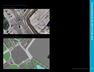 ERIECANALWAYTRAIL-ERIEBOULEVARD
Elevating Erie Concept Plan - DeWitt, NY
Erie Boulevard East at Bridge Street
Existing Conditions
Recommendation: Trail in Median
Vacant
BRIDGEST
ERIEBLVD
ORRICK RD
ERIEBOULEVARDRECOMMENDATIONS
29
 