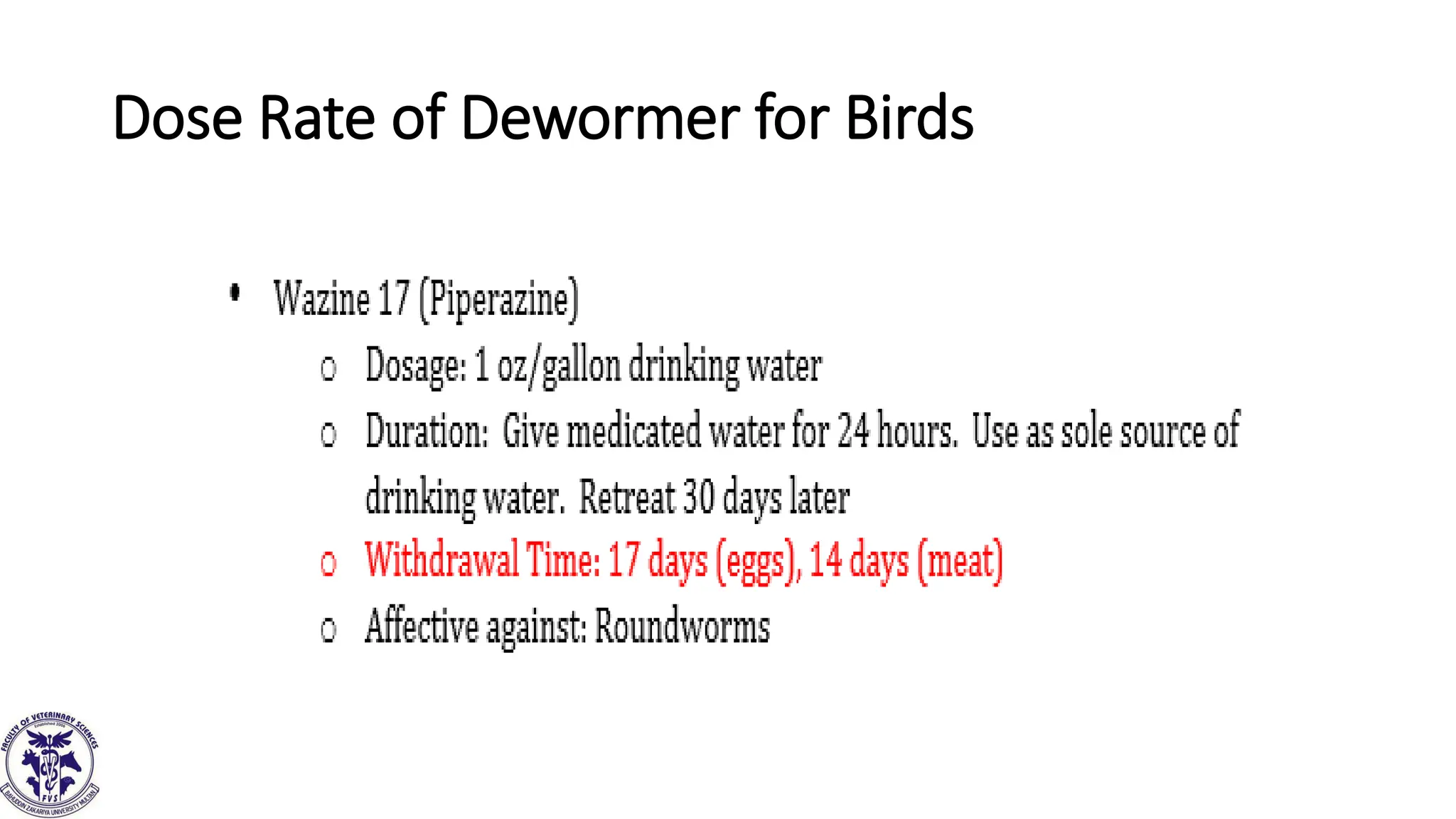 Dose Rate of Dewormer for Birds
 